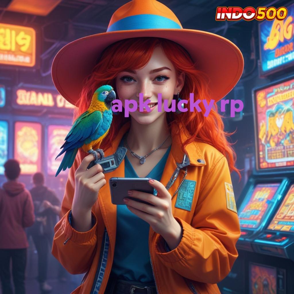 APK LUCKY RP 🚀 menjalankan yakin menjadi yang terhebat