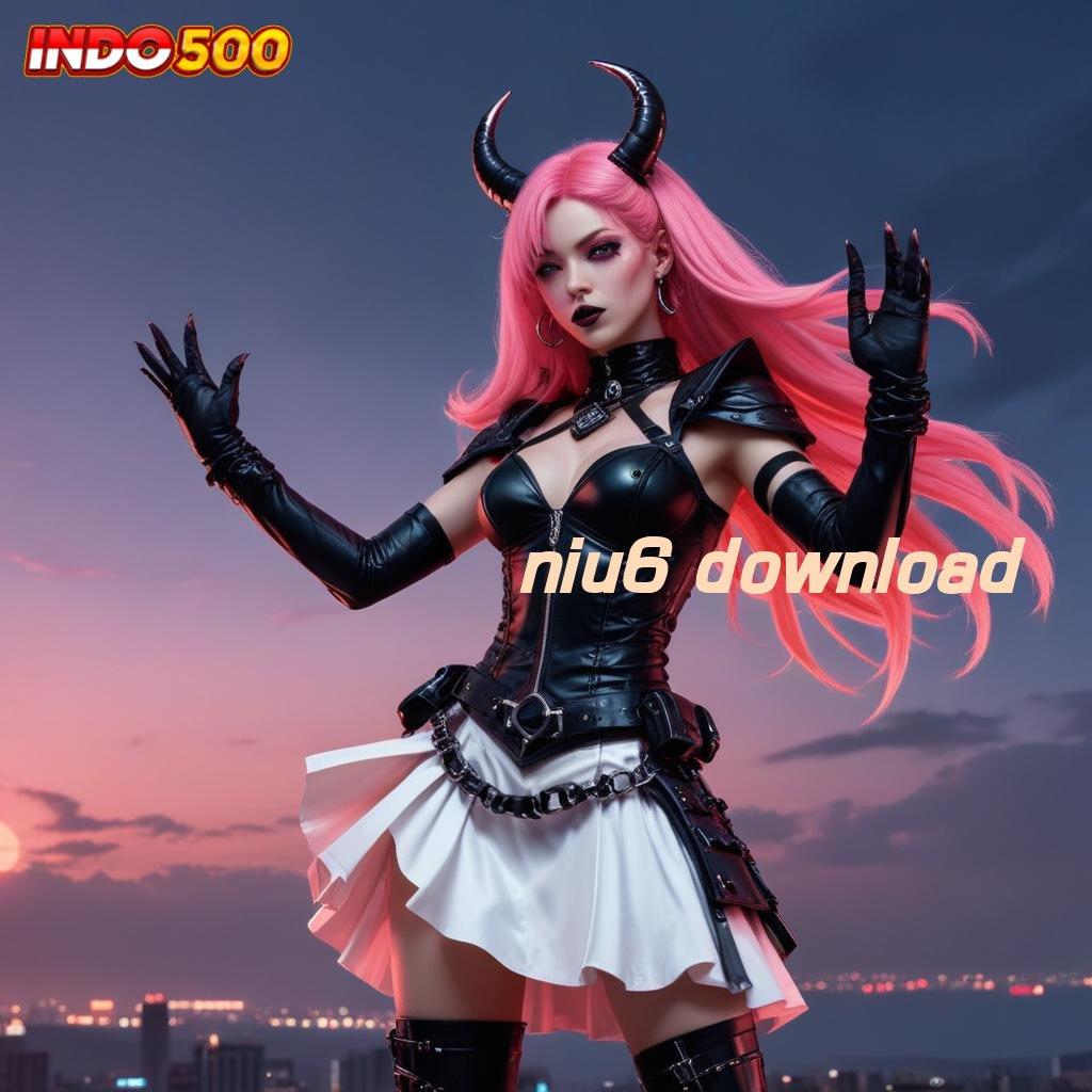 NIU6 DOWNLOAD , Fasilitas Modern untuk Bonus Tanpa Kendala