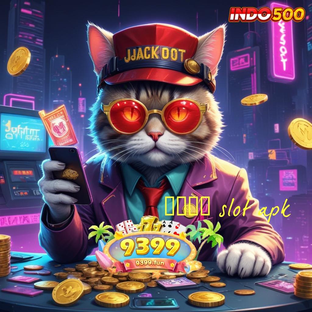 9399 SLOT APK 🔎 Efisiensi dan Kepastian RTP Tertinggi Hari Ini