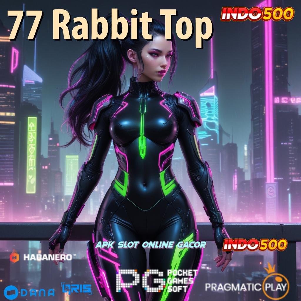 77 Rabbit Top