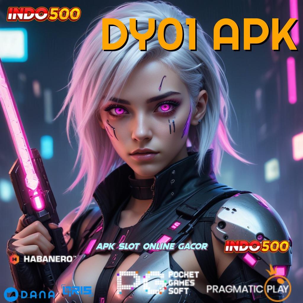 DY01 APK ↪ menumpuk customer versi baru pasti untung!