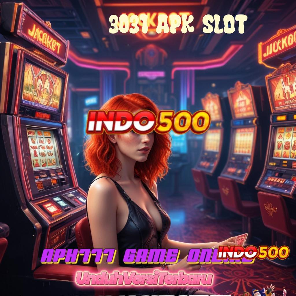 3031 APK SLOT ⇏ APK Event Bonus Versi 67