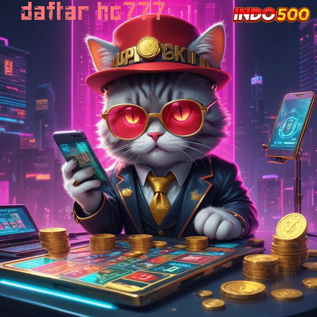 DAFTAR HO777 ✔ Marketplace Game Serba Ada Permainan Yang Sejalan Dengan Teknologi