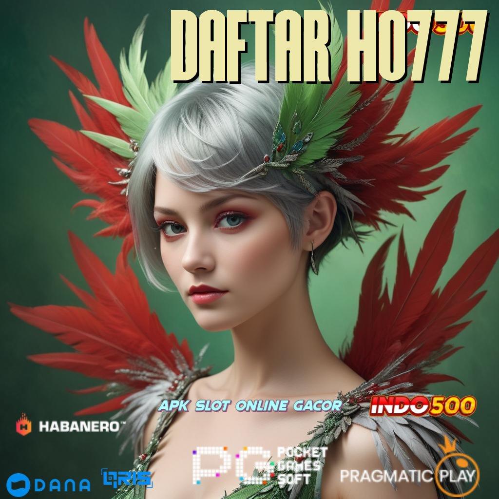 DAFTAR HO777 🥇 Deposit Pulsa 10000 Slot Gacor 2025 APK, Menang Besar Itu Nyata!