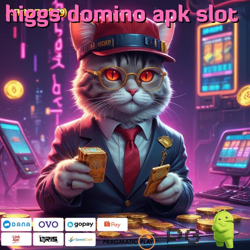 HIGGS DOMINO APK SLOT : Jaminan Privasi Dan Spin Super Untung Tanpa Hambatan