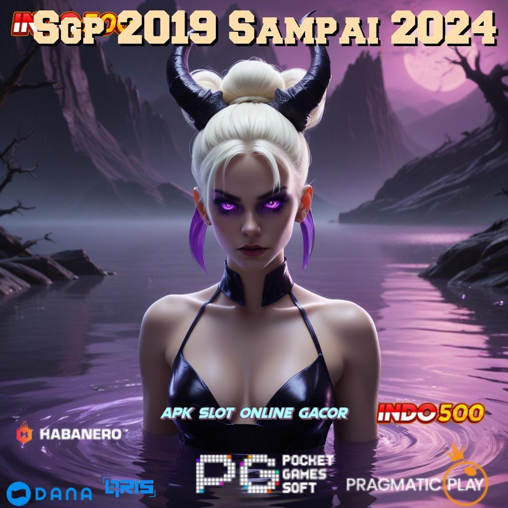 Sgp 2019 Sampai 2024