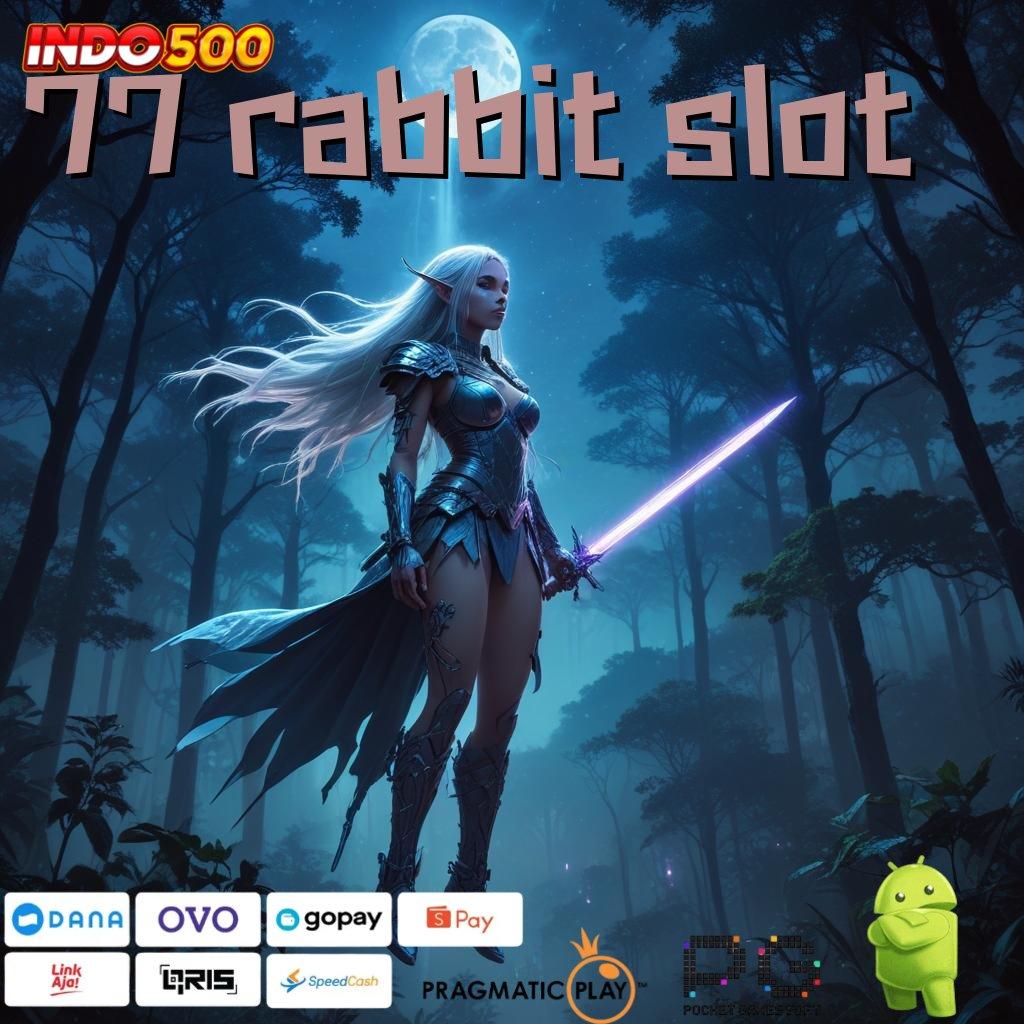 77 RABBIT SLOT Prosesor Stabil Solusi Untuk Tatanan Masa Depan