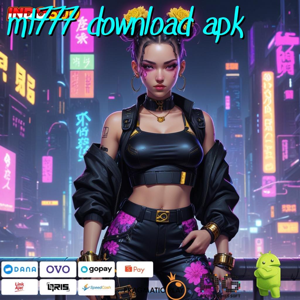 MT777 DOWNLOAD APK Mesin Baru Dengan Teknologi Pengembangan Mega Bonus