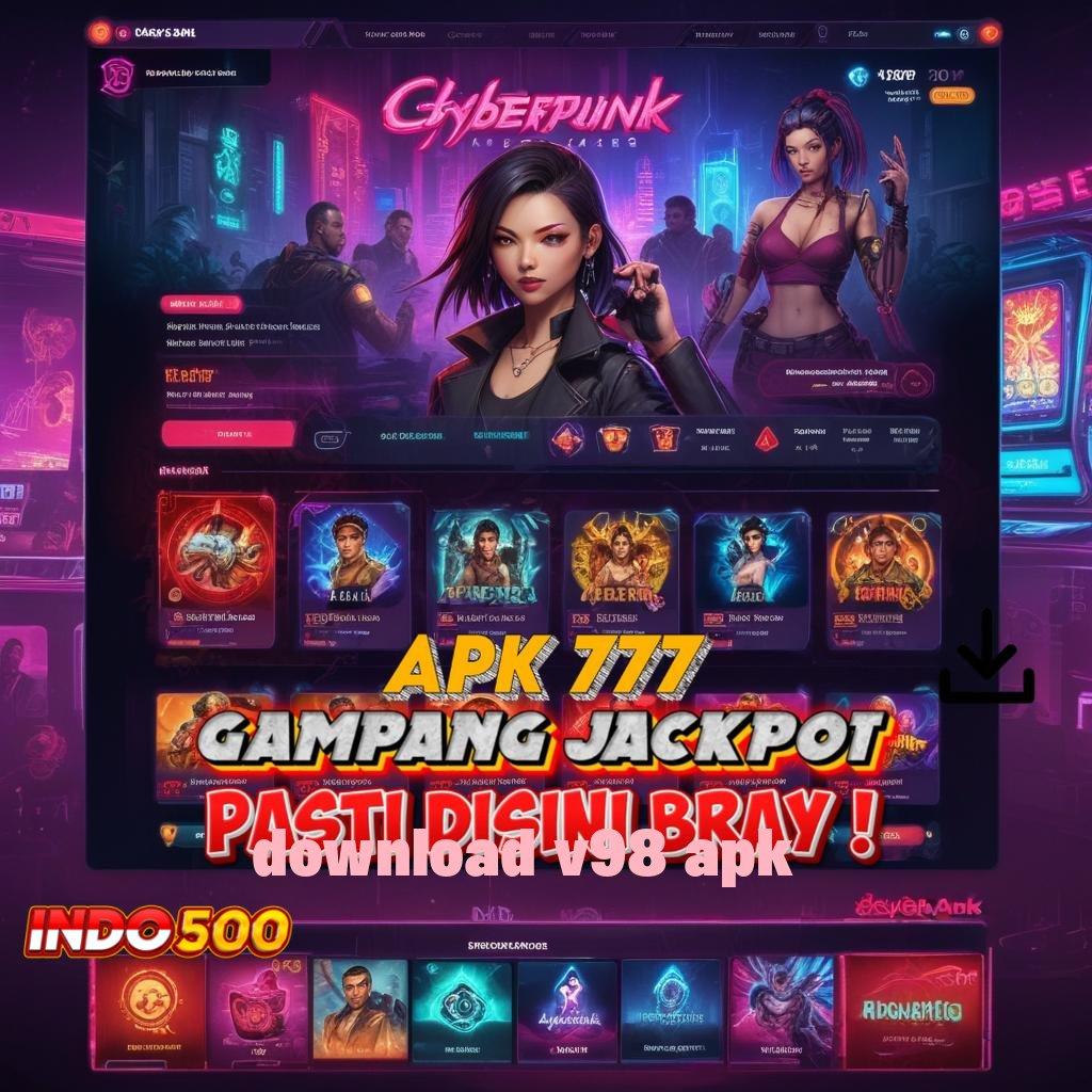 DOWNLOAD V98 APK ⇉ slot baru tanpa modal awal langsung main