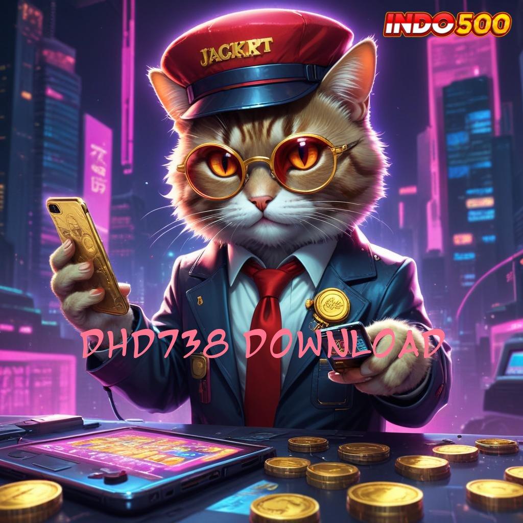 DHD738 DOWNLOAD ➳ cara implementasi jackpot gampang dimainkan hari ini