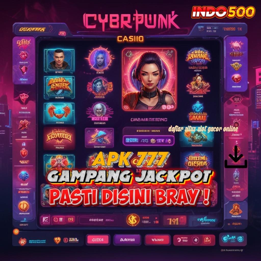 DAFTAR SITUS SLOT GACOR ONLINE 🔎 Bonus Besar APK Android iOS Struktur Kerja