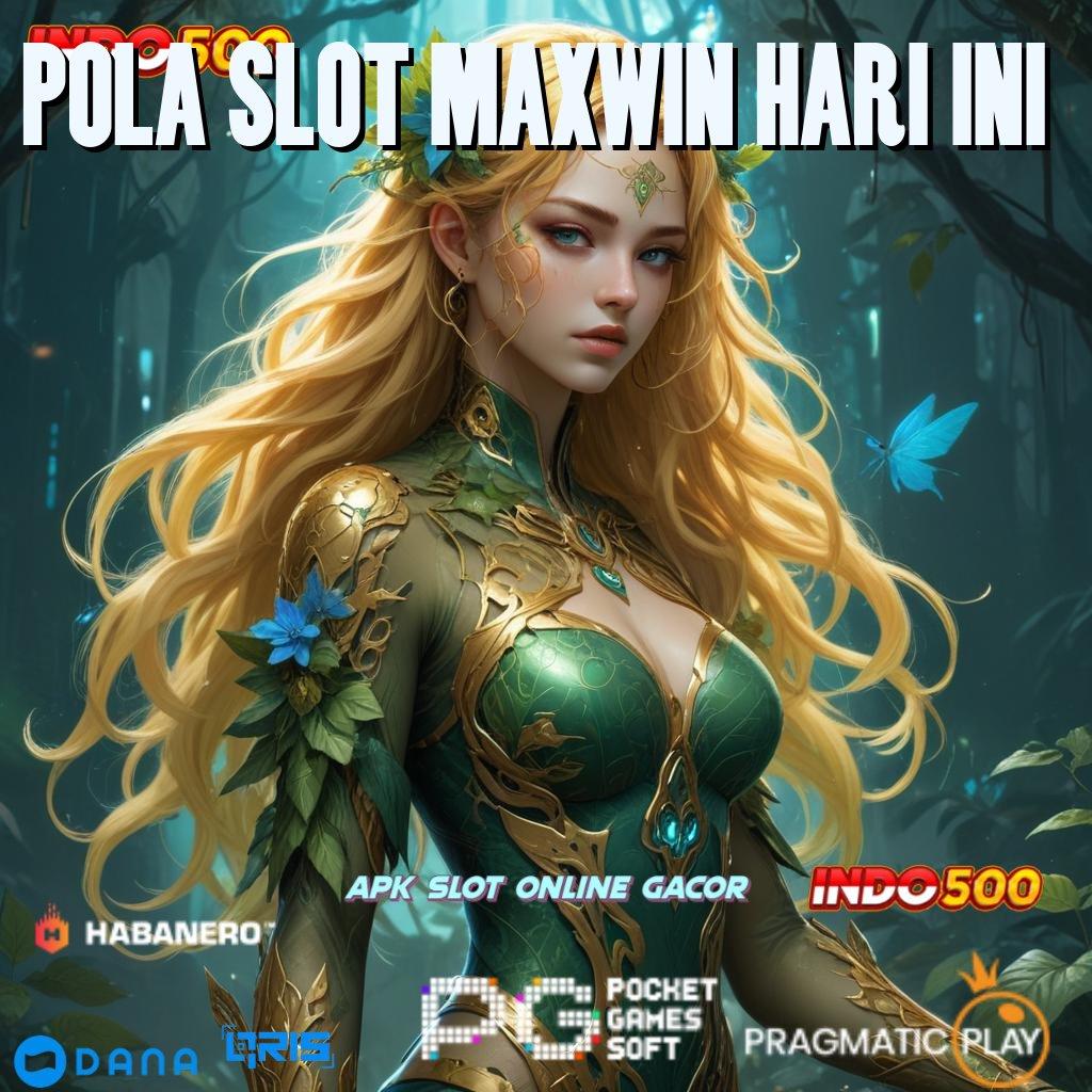 POLA SLOT MAXWIN HARI INI → indonesia juara rtp tertinggi