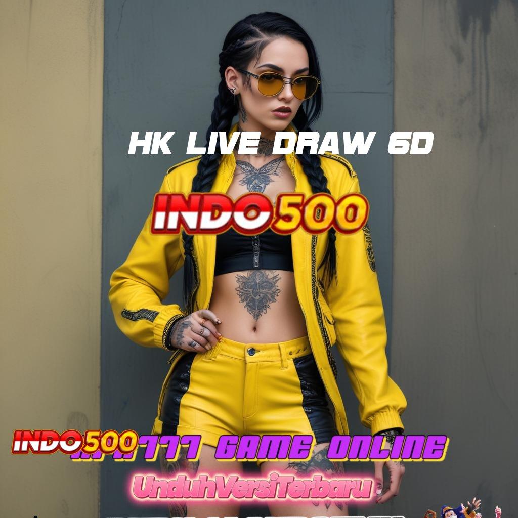 HK LIVE DRAW 6D 🎮 Peluang Baru Jackpot Langsung Gampang Tiap Hari