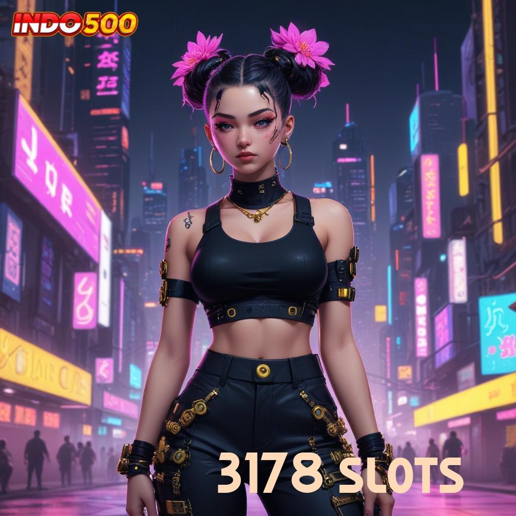 3178 SLOTS tanpa uang tanpa hambatan gacor mulus