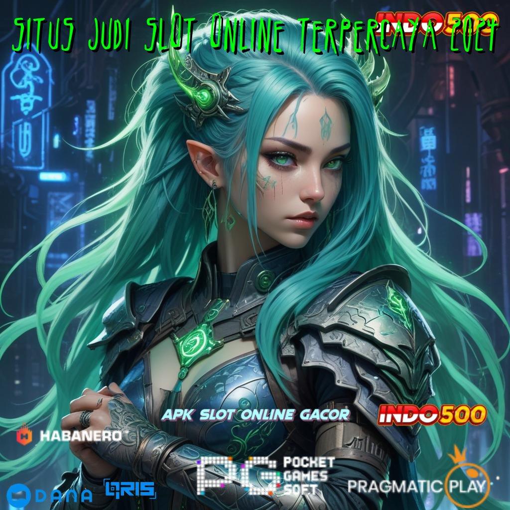 Situs Judi Slot Online Terpercaya 2024