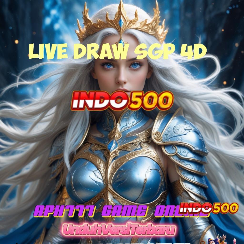 LIVE DRAW SGP 4D ⇏ top up slot dana sangat mudah