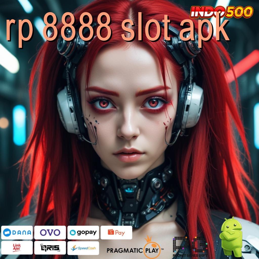 RP 8888 SLOT APK Perangkat Keras Untuk Komponen Baru Fleksibel