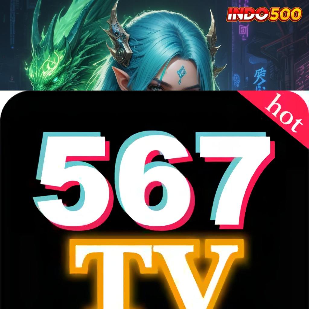 567TV LIVE 🚀 Menawarkan Solusi Nyaman Tanpa Kesulitan Cepat