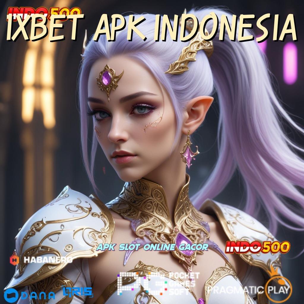 1XBET APK INDONESIA ➜ Pemasangan Tautan Praktis Jackpot Pasti Didapat