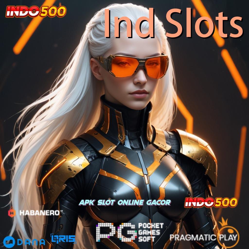 Ind Slots