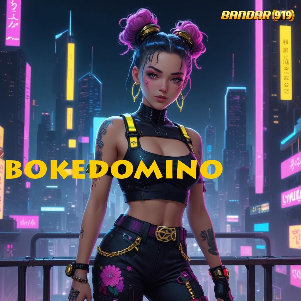 BOKEDOMINO 🚀 pesan segera