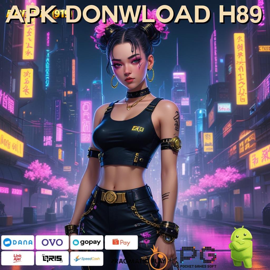 APK DONWLOAD H89 | (Versi New) terbaru 2025 APK slot 9.5 ((Login)) unduh gratis android