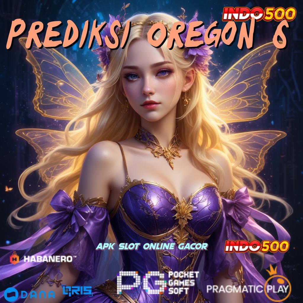 Prediksi Oregon 6