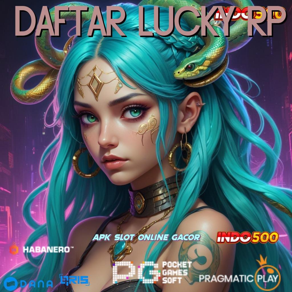 DAFTAR LUCKY RP | sambungan langsung jalur informasi jalur pembelajaran