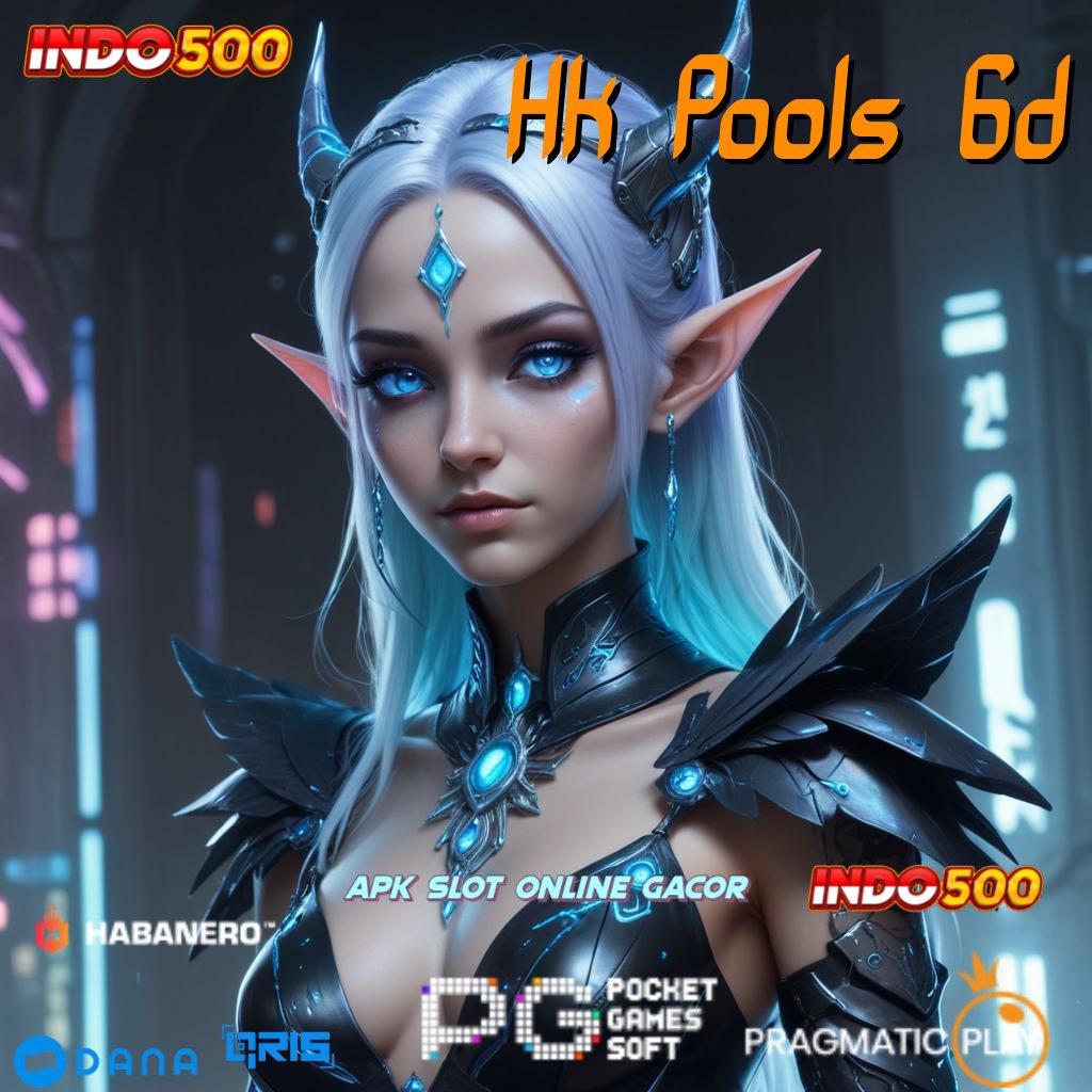 Hk Pools 6d