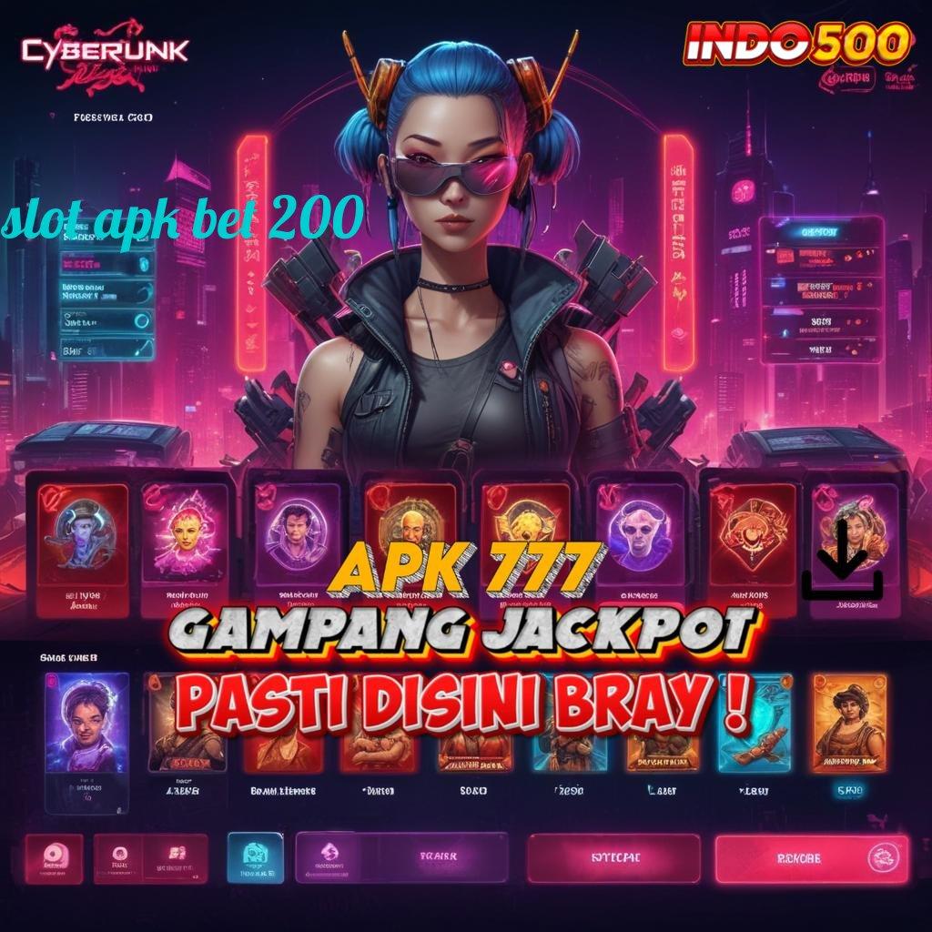 SLOT APK BET 200 Mesin Slot Gacor dengan Teknologi Unggulan