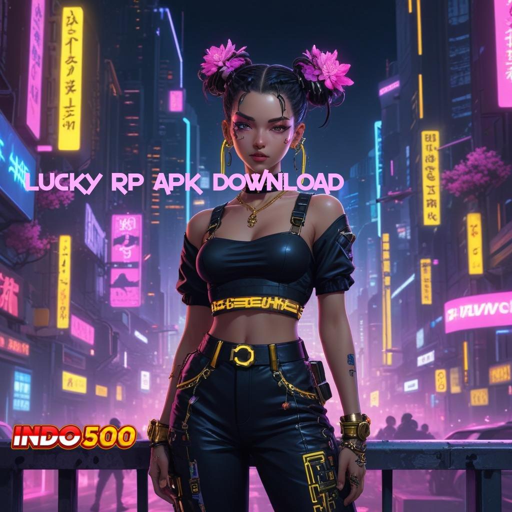 LUCKY RP APK DOWNLOAD Harta Tak Ovo Tanpa Akurat Keberuntungan