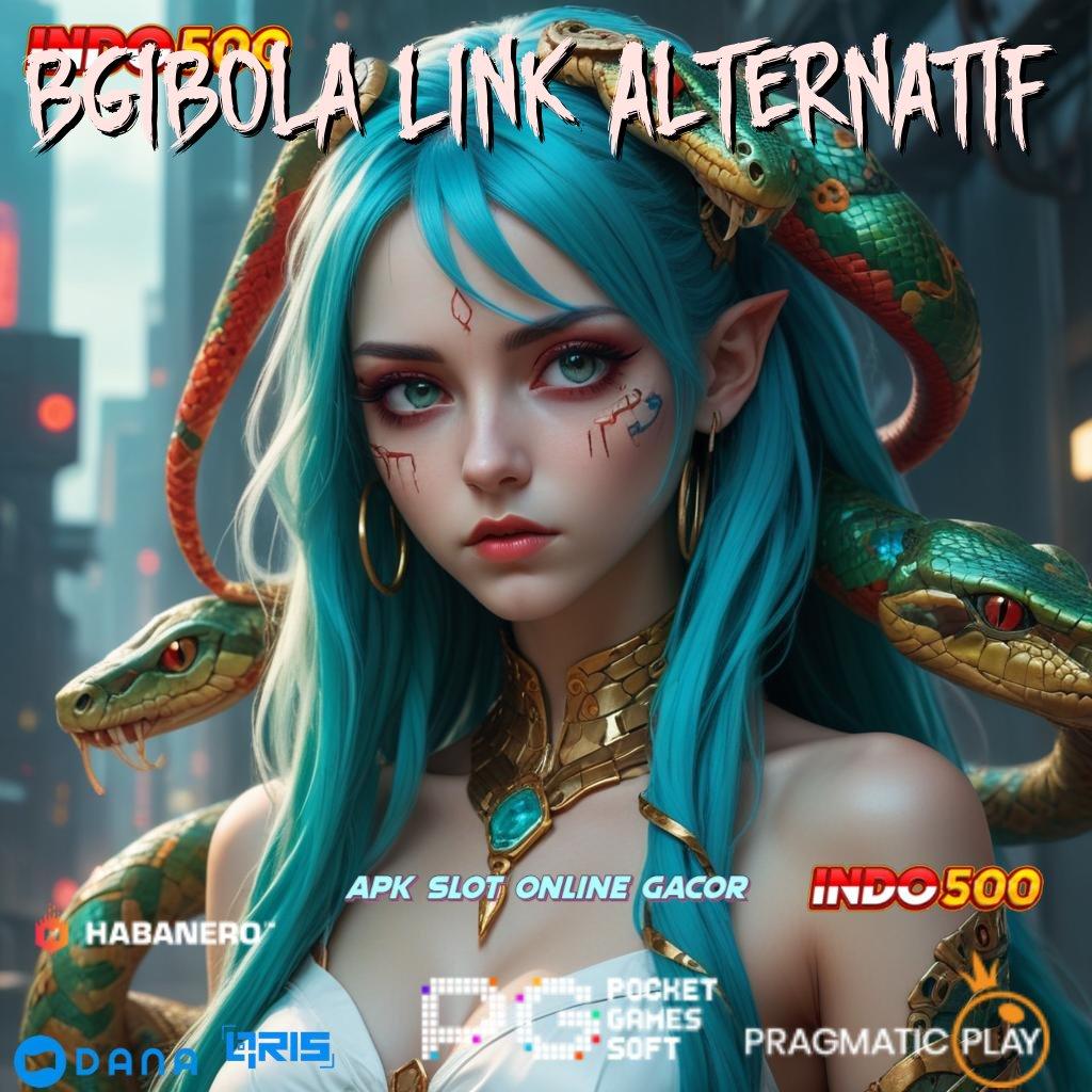 Bgibola Link Alternatif