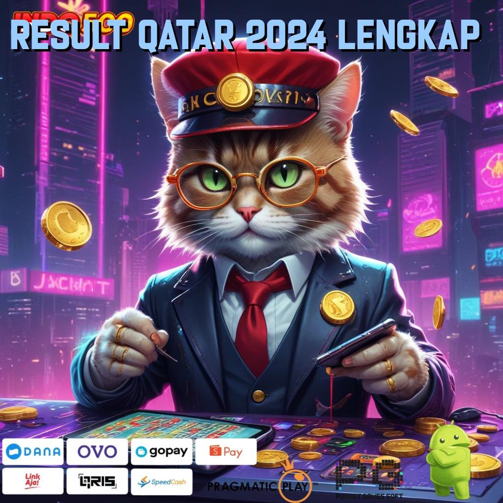 Result Qatar 2024 Lengkap