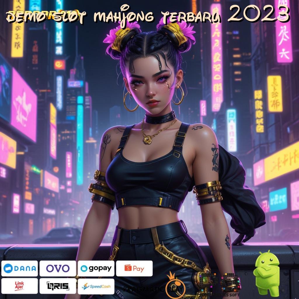 DEMO SLOT MAHJONG TERBARU 2023 , Peluang Menang Slot Rezeki Tak Terduga