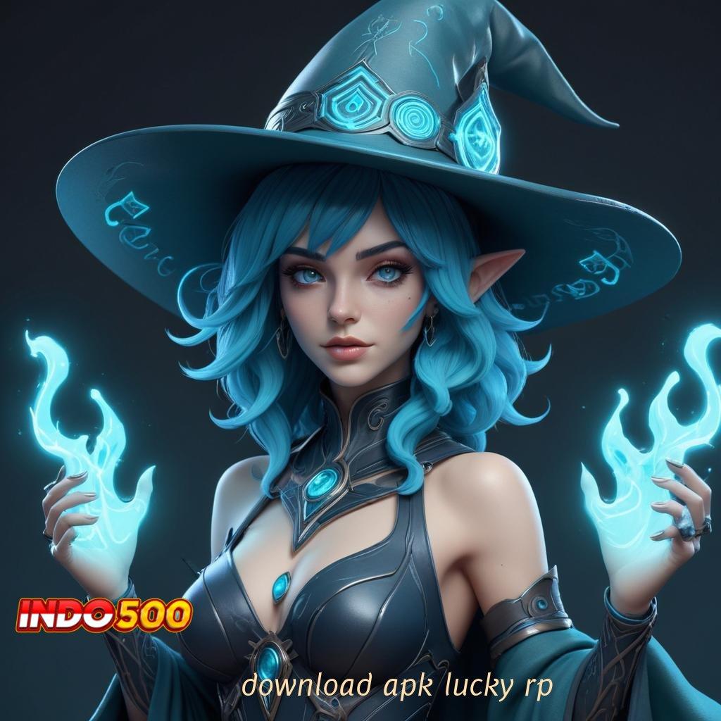 DOWNLOAD APK LUCKY RP : bahagia maksimal optimasi semangat tanpa batas!