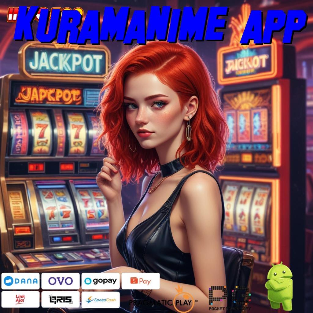 KURAMANIME APP Aplikasi Hoki Untuk Maxwin