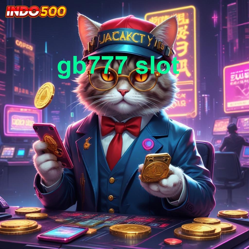 GB777 SLOT Ternama Gabung Mudah Dalam Mencapai Mimpi