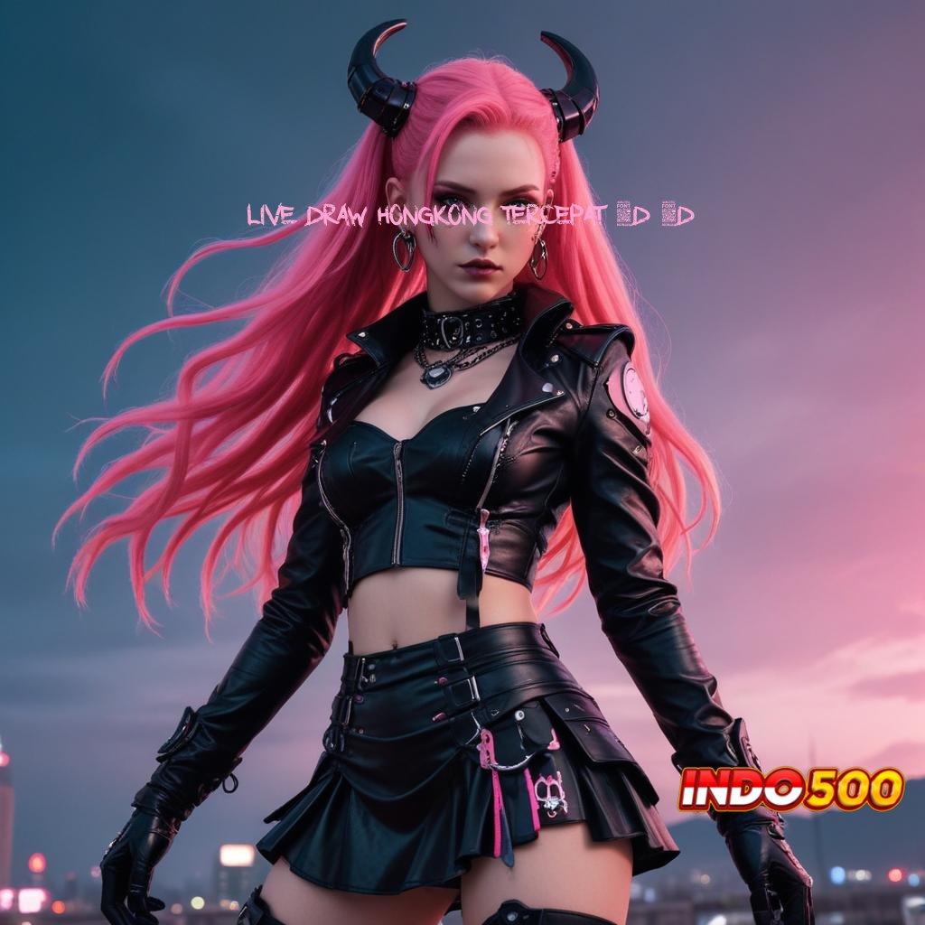 LIVE DRAW HONGKONG TERCEPAT 4D 6D ⇉ APK Event Bonus Versi 2