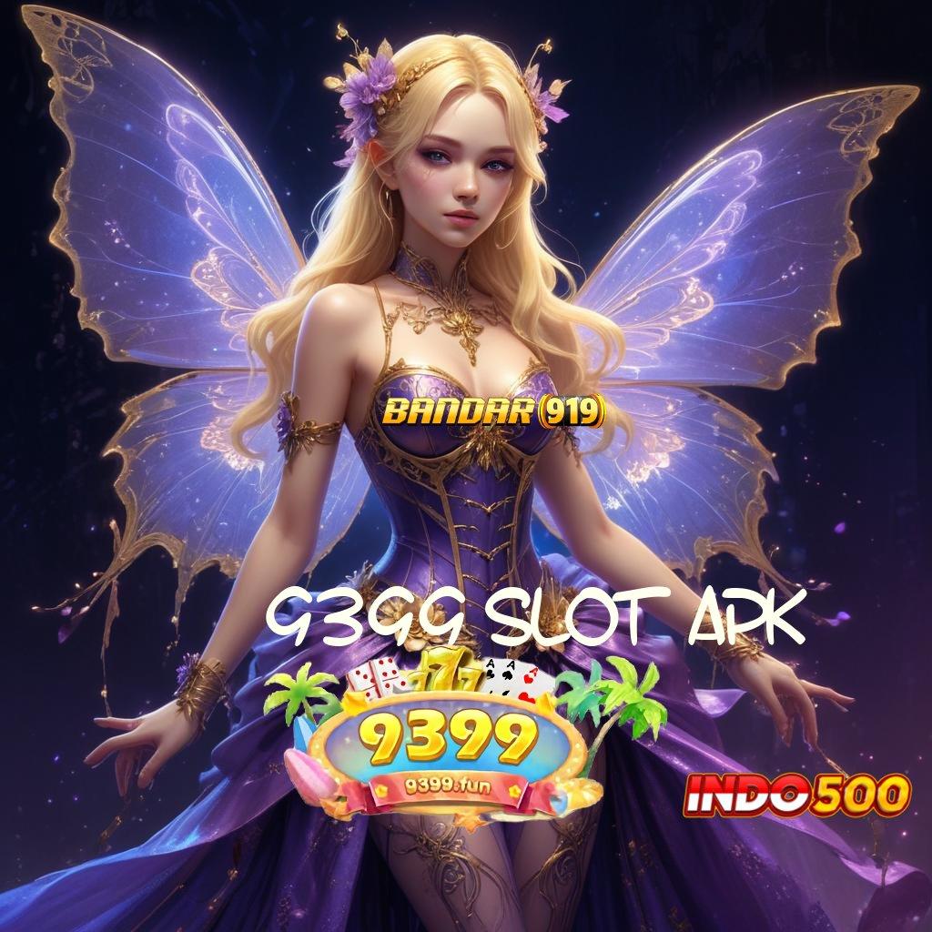 9399 SLOT APK 💯 Fasilitas Digital Baru Untuk Jalur Keuntungan Maksimal