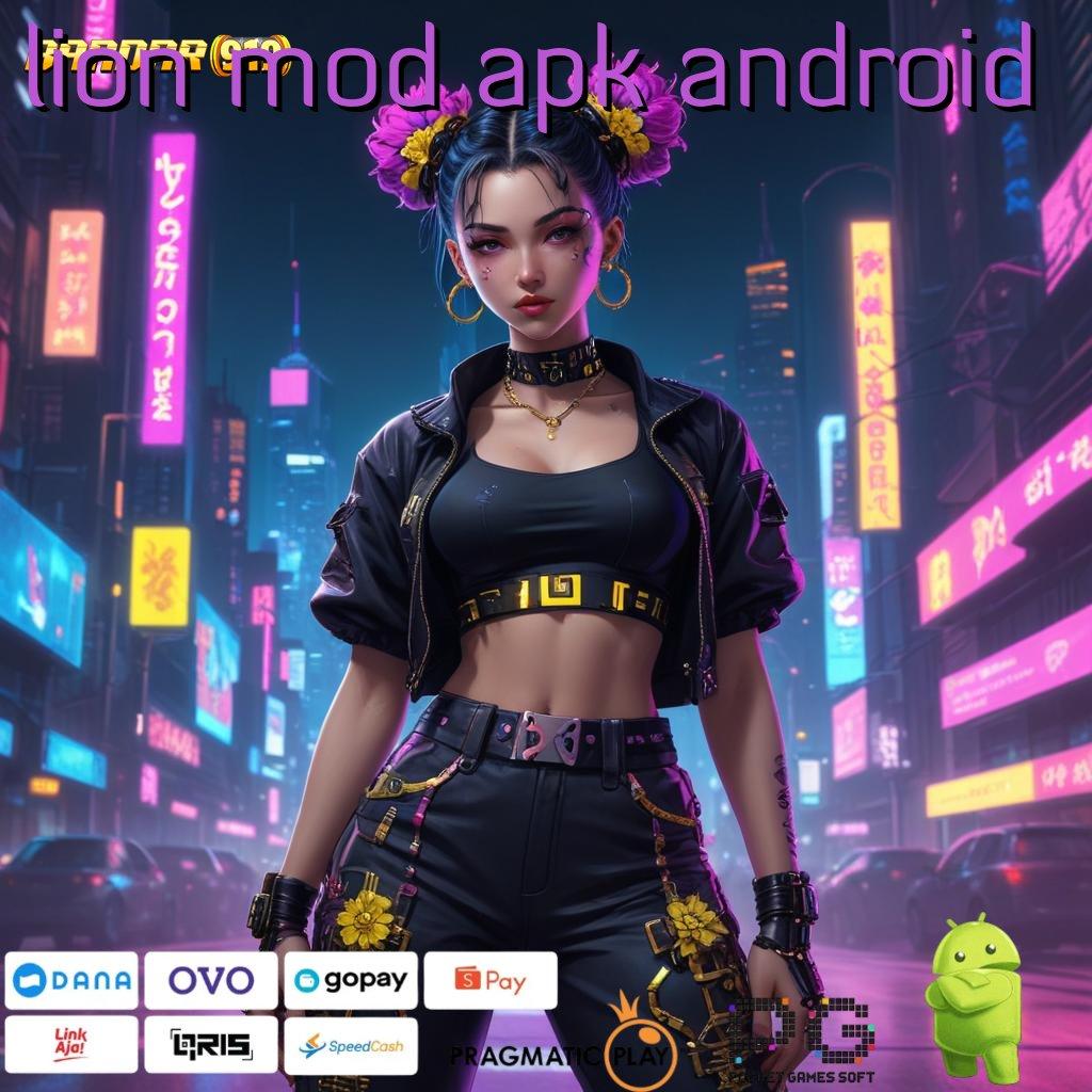 LION MOD APK ANDROID | kekayaan sudah dalam genggaman