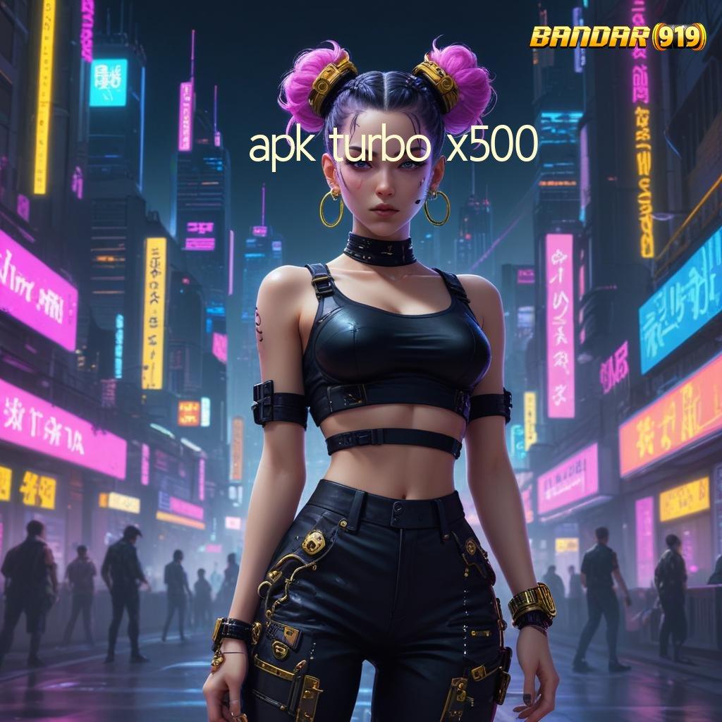 APK TURBO X500 > mengungguli yakin pemenang dengan penghasil duit cepat