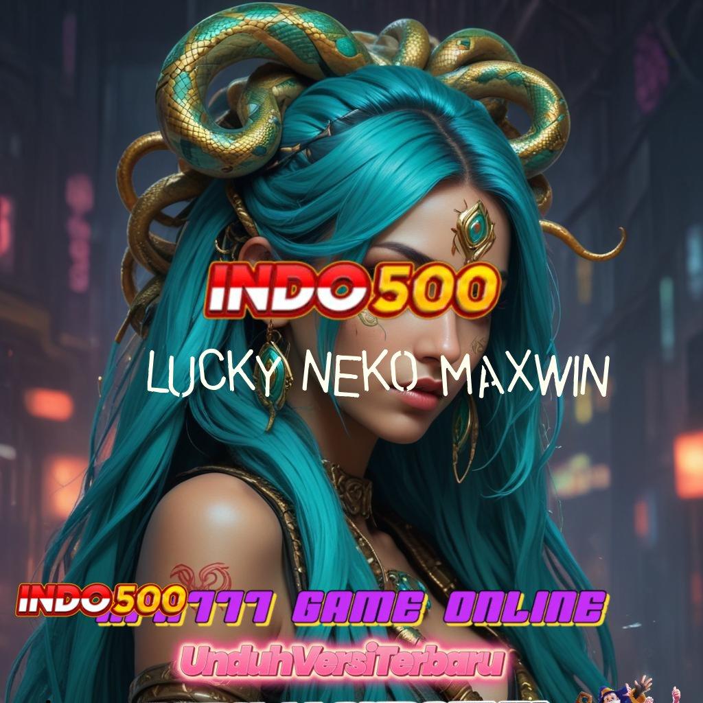 Lucky Neko Maxwin