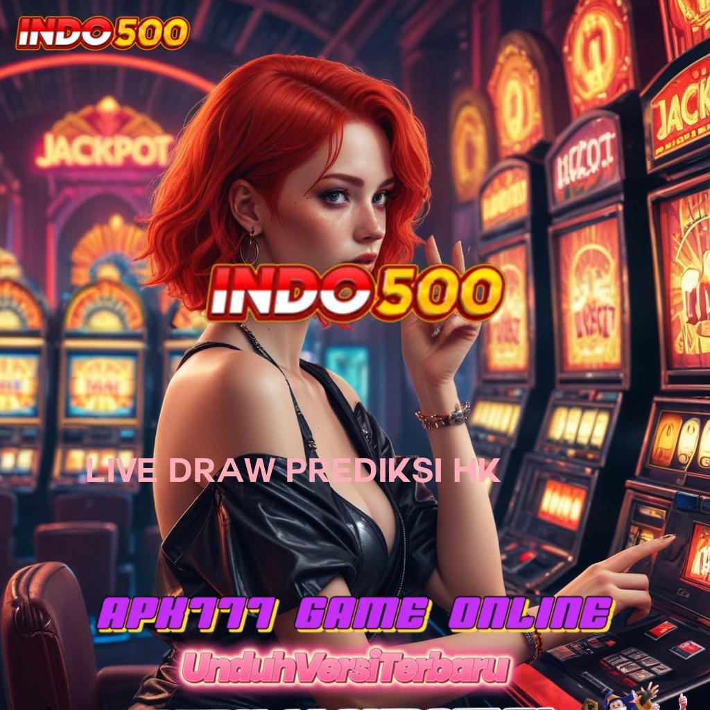 LIVE DRAW PREDIKSI HK 🚀 Rasakanlah Spin Cuan Langsung Tanpa Drama