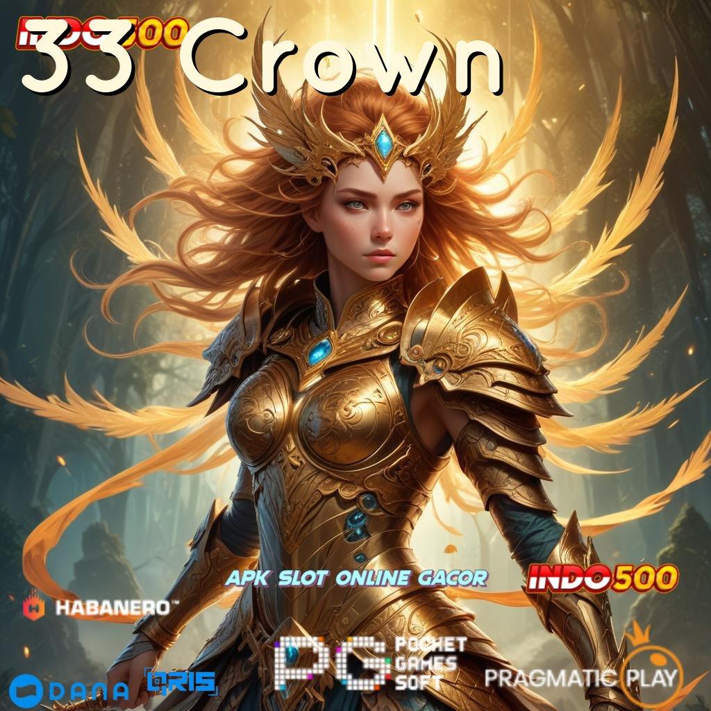 33 Crown