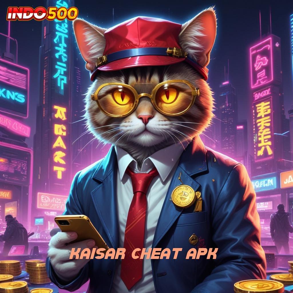 KAISAR CHEAT APK game android gacor versi langsung unduh