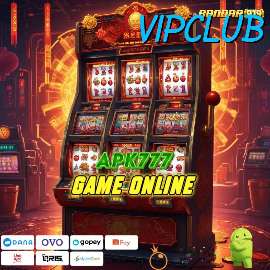 VIPCLUB : Kebal Kekalahan Pola Slot Banjir Scatter Kode Free Spin Pola Dinamis