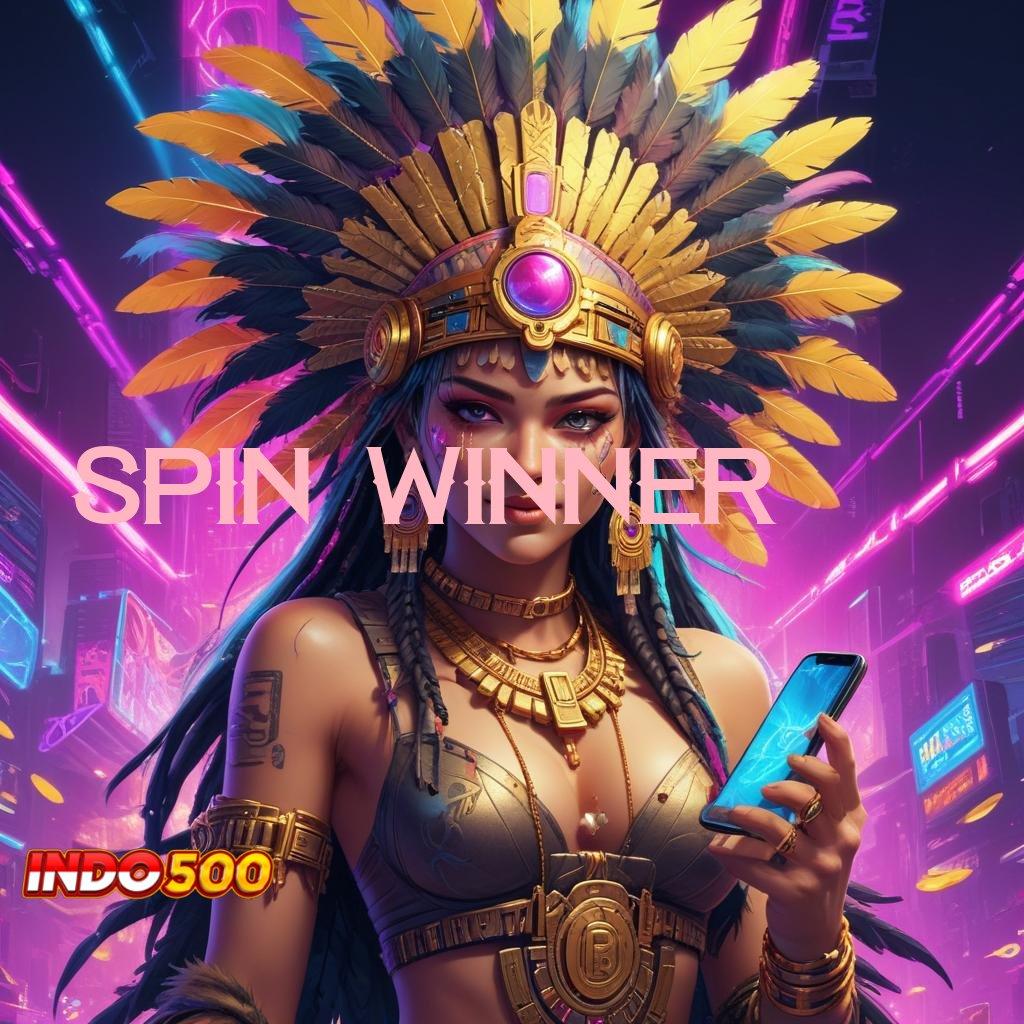 SPIN WINNER ⚡ Deposit Kaya Format Baru Yang Menarik