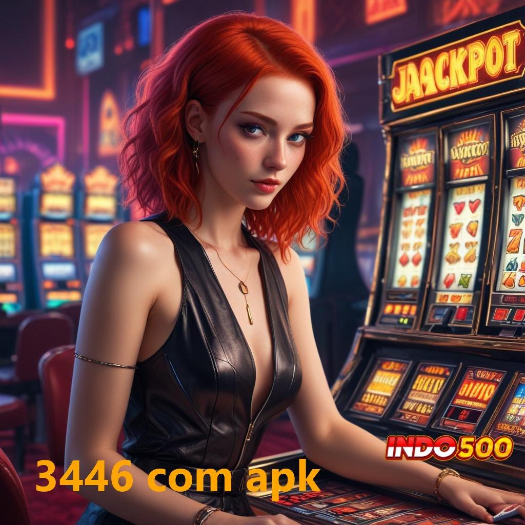 3446 COM APK 🥇 Keunggulan Teknologi Baru Untuk Spin Maksimal