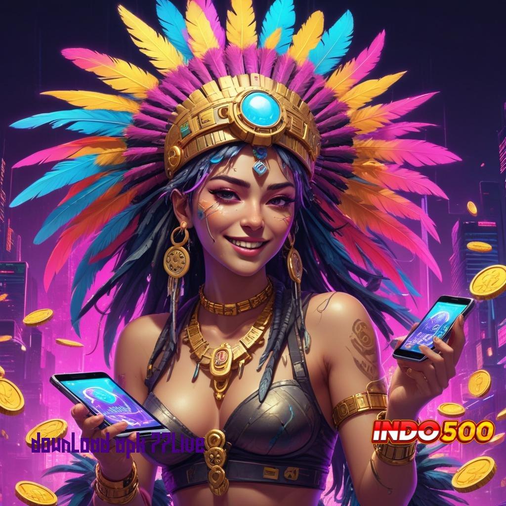 DOWNLOAD APK 77LIVE ✷ Slot Gratis Tanpa Deposit Cepat