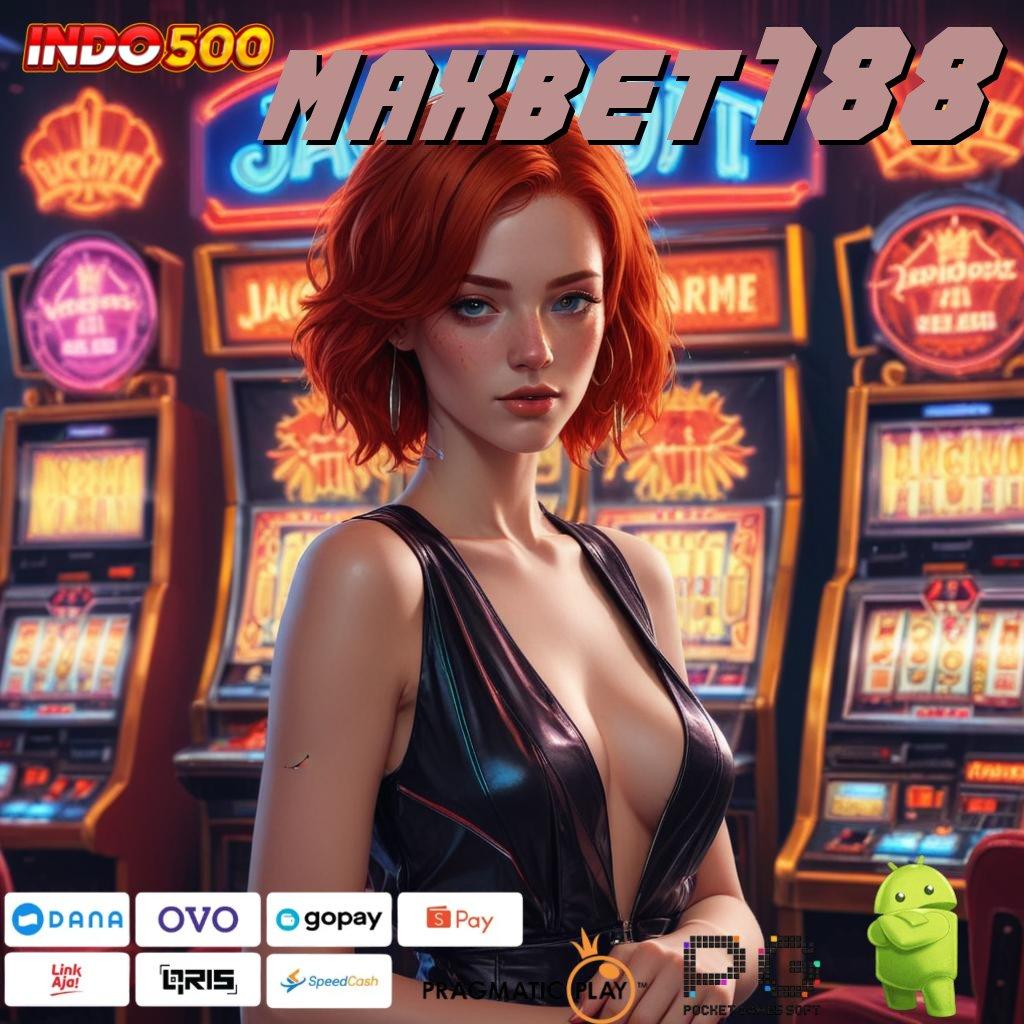 MAXBET188 kejutan kemenangan dalam permainan baru untuk semua